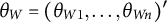 theta Subscript upper W Baseline equals left parenthesis theta Subscript upper W Baseline 1 Baseline comma ellipsis comma theta Subscript upper W n Baseline right parenthesis prime