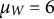 mu Subscript upper W Baseline equals 6
