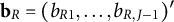bold b Subscript upper R Baseline equals left parenthesis b Subscript upper R Baseline 1 Baseline comma ellipsis comma b Subscript upper R comma upper J minus 1 Baseline right parenthesis prime