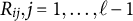 upper R Subscript i j Baseline comma j equals 1 comma ellipsis comma script l minus 1