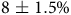 8 plus or minus 1.5 percent sign