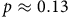 p almost equals 0.13