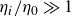 eta Subscript i Baseline divided by eta 0 much greater than 1