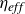 eta Subscript italic eff