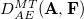 upper D Subscript upper A upper E Superscript upper M upper T Baseline left parenthesis bold upper A comma bold upper F right parenthesis