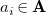 a Subscript i Baseline element of bold upper A