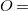 upper O equals