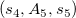 left parenthesis s 4 comma upper A 5 comma s 5 right parenthesis