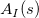 upper A Subscript upper I Baseline left parenthesis s right parenthesis