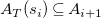 upper A Subscript upper T Baseline left parenthesis s Subscript i Baseline right parenthesis subset of or equal to upper A Subscript i plus 1