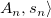 upper A Subscript n Baseline comma s Subscript n Baseline right angle bracket