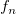 f Subscript n