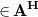 element of bold upper A Superscript bold upper H