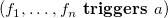 left parenthesis f 1 comma ellipsis comma f Subscript n Baseline triggers a right parenthesis