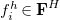 f Subscript i Superscript h Baseline element of bold upper F Superscript upper H