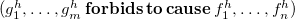 left parenthesis g 1 Superscript h Baseline comma ellipsis comma g Subscript m Superscript h Baseline bold f bold o bold r bold b bold i bold d bold s bold t bold o bold c bold a bold u bold s bold e f 1 Superscript h Baseline comma ellipsis comma f Subscript n Superscript h Baseline right parenthesis