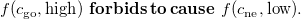 f left parenthesis c Subscript go Baseline comma high right parenthesis bold f bold o bold r bold b bold i bold d bold s bold t bold o bold c bold a bold u bold s bold e f left parenthesis c Subscript ne Baseline comma low right parenthesis period