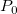 upper P 0