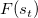 upper F left parenthesis s Subscript t Baseline right parenthesis