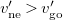 v prime Subscript ne Baseline greater than v prime Subscript go