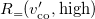 upper R Subscript equals Baseline left parenthesis v prime Subscript co Baseline comma high right parenthesis