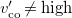 v prime Subscript co Baseline not equals high