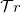 script upper T r
