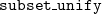 monospace s monospace u monospace b monospace s monospace e monospace t monospace bar monospace u monospace n monospace i monospace f monospace y