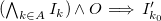 left parenthesis and Underscript k element of upper A Endscripts upper I Subscript k Baseline right parenthesis and upper O long right double arrow upper I prime Subscript k 0