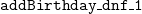 monospace a monospace d monospace d monospace upper B monospace i monospace r monospace t monospace h monospace d monospace a monospace y monospace bar monospace d monospace n monospace f monospace bar monospace 1