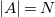 StartAbsoluteValue upper A EndAbsoluteValue equals upper N
