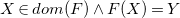 upper X element of d o m left parenthesis upper F right parenthesis and upper F left parenthesis upper X right parenthesis equals upper Y