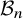 script upper B Subscript n