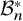 script upper B Subscript n Superscript asterisk