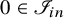 0 element of script upper I Subscript i n