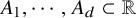 upper A 1 comma midline horizontal ellipsis comma upper A Subscript d Baseline subset of double struck upper R