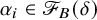 alpha Subscript i Baseline element of script upper F Subscript upper B Baseline left parenthesis delta right parenthesis