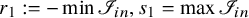 r 1 colon equals minus min script upper I Subscript i n Baseline comma s 1 equals max script upper I Subscript i n Baseline