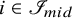 i element of script upper I Subscript m i d