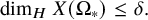 dimension Subscript upper H Baseline upper X left parenthesis normal upper Omega Subscript asterisk Baseline right parenthesis less than or equals delta period
