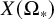 upper X left parenthesis normal upper Omega Subscript asterisk Baseline right parenthesis