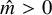 ModifyingAbove m With caret greater than 0