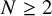 upper N greater than or equals 2
