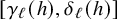 left bracket gamma Subscript script l Baseline left parenthesis h right parenthesis comma delta Subscript script l Baseline left parenthesis h right parenthesis right bracket