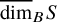 ModifyingAbove dimension With quotation dash Subscript upper B Baseline upper S
