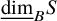 ModifyingBelow dimension With quotation dash Subscript upper B Baseline upper S