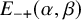 upper E Subscript minus plus Baseline left parenthesis alpha comma beta right parenthesis