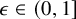 epsilon element of left parenthesis 0 comma 1 right bracket