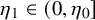 eta 1 element of left parenthesis 0 comma eta 0 right bracket