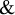 ampersand